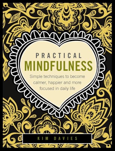 Practical Mindfulness