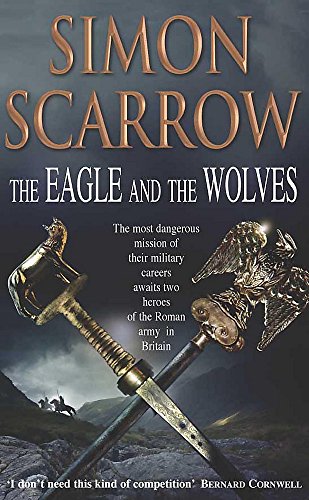 The Eagle and the Wolves (Eagles of the Empire 4)
