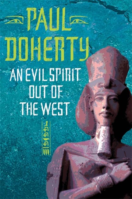 An Evil Spirit Out of the West