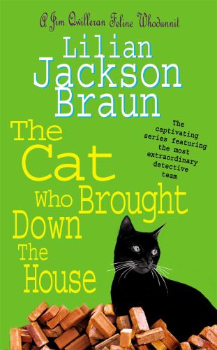 The Cat Who Brought Down The House (The Cat Who Mysteries, Book 25)