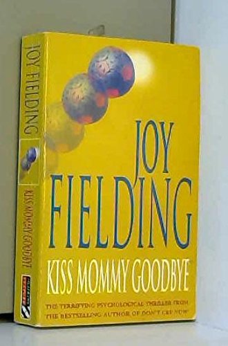 Kiss Mommy Goodbye