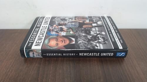 The Essential History of Newcastle United