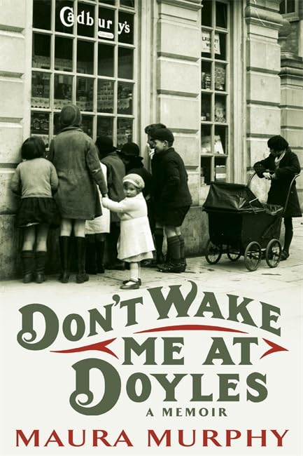 Don't Wake Me At Doyles