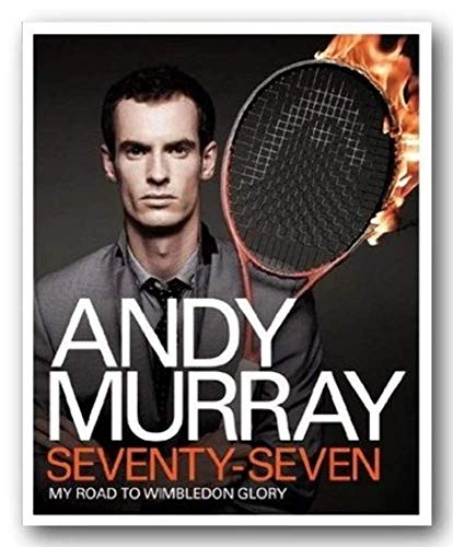 Andy Murray: Seventy-Seven
