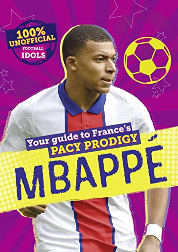 100% Unofficial Football Idols: Mbappe