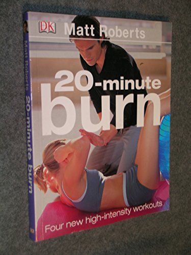 20 Minute Burn The New High Intensity Workout