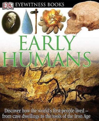 DK Eyewitness Books: Early Humans