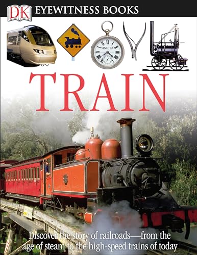 DK Eyewitness Books: Train