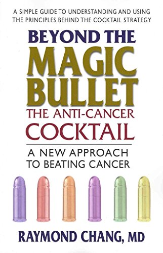 Beyond the Magic Bullet: the Anti-Cancer Cocktail