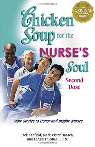 Chicken Soup for the Nurse's Soul - Second Dose