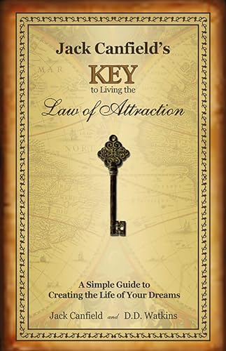 Jack Canfield's Key to Living the Law of Attraction