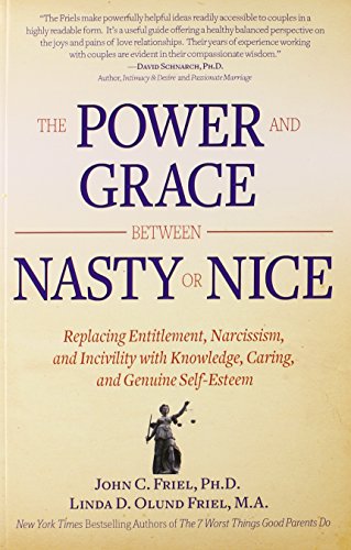 The Power and Grace Between Nasty or Nice