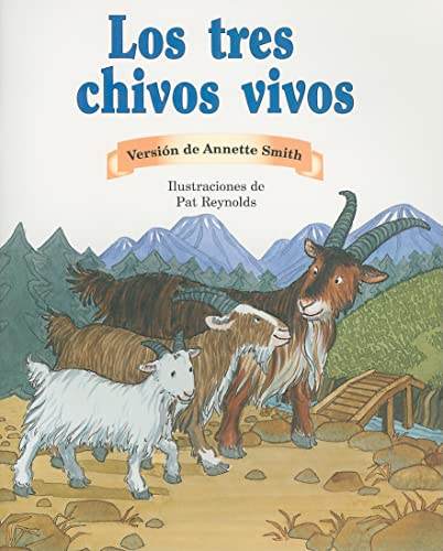 Los Tres Chivos Vivos (the Three Billy Goats Gruff)