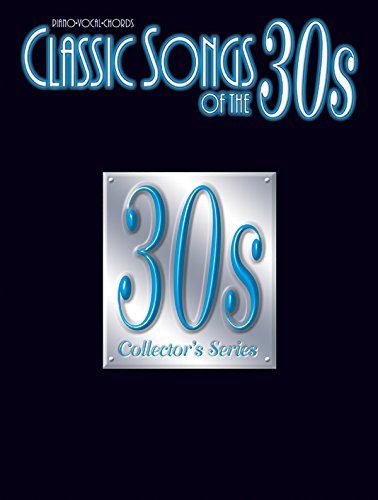 Classic Songs of the 30'S