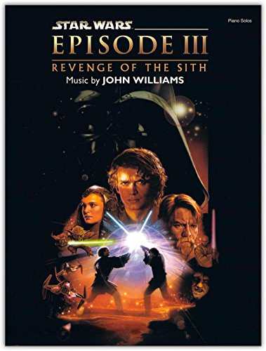Star Wars Episode III: Revenge of the Sith Piano Solos