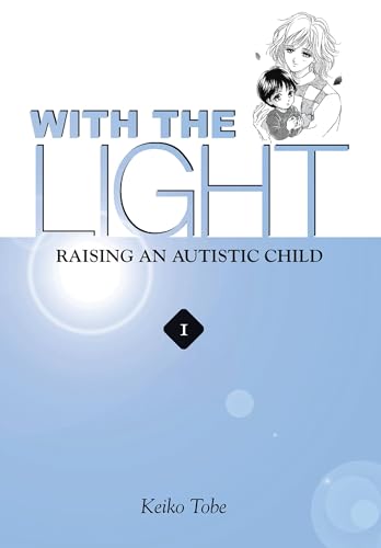 With the Light... Vol. 1
