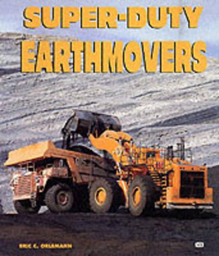 Super-Duty Earthmovers