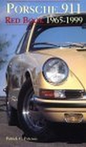 Porsche 911 Red Book, 1965-1999