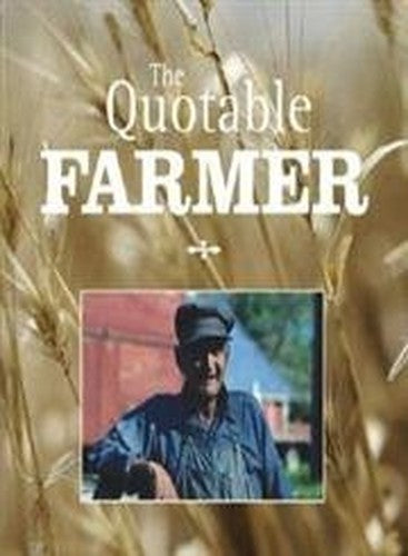 The Quotable Farmer