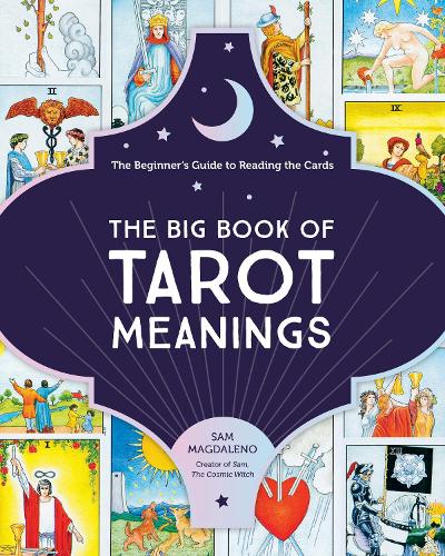 The Big Book of Tarot Meanings