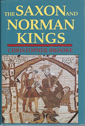 The Saxon and Norman Kings