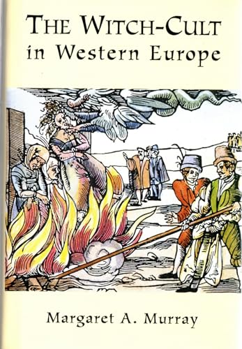 The Witch-Cult in Western Europe