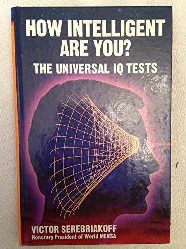 How Intelligent Are You? The Universal IQ Test