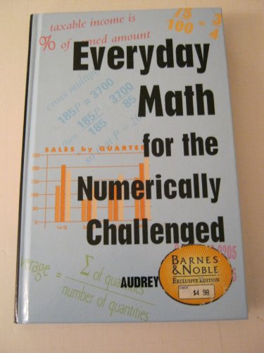 Everyday math for the numerically challenged