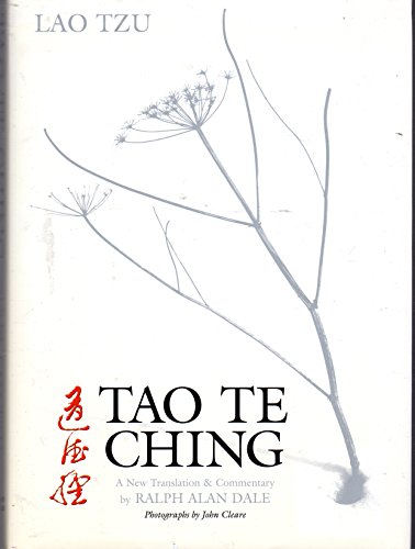 Tao Te Ching: A New Translation and Commentary