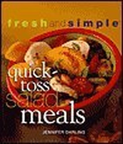 Fresh and Simple Quick Toss Salad Meals