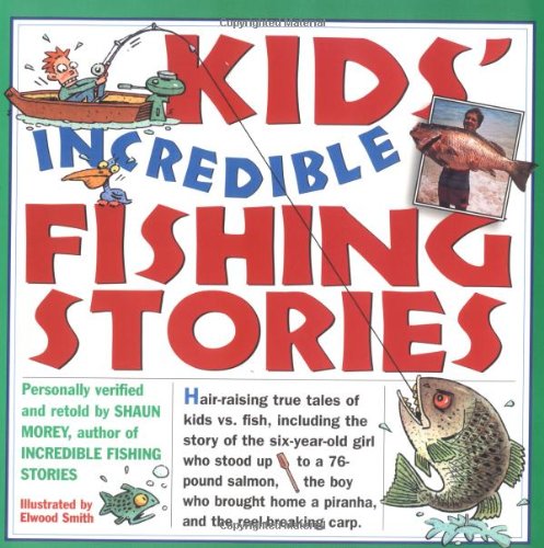 Kids Incredible Fishing Stories