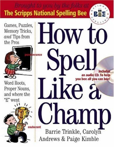 How to Spell Like a Champ