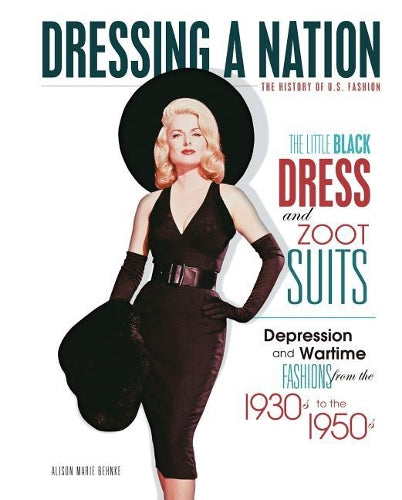 The Little Black Dress and Zoot Suits