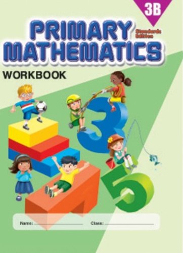 Primary Mathematics 3B Workbook, Standards Ed