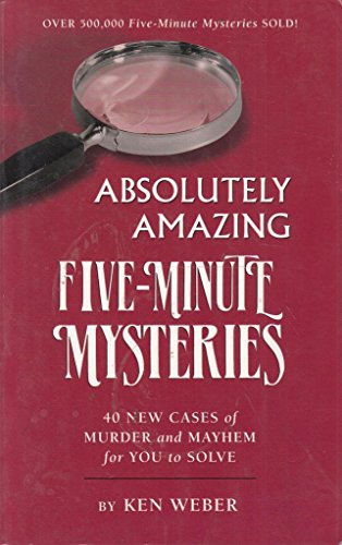 Absolutely Amazing Five-Minute Mysteries