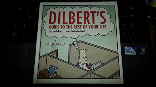 Dilbert's Guide to the Rest of Your Life