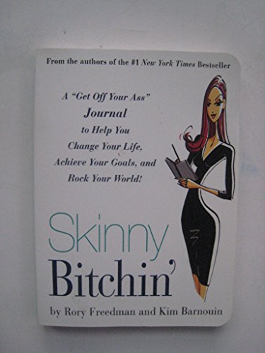 Skinny Bitchin'