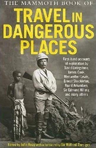The Mammoth Book of Travel in Dangerous Places