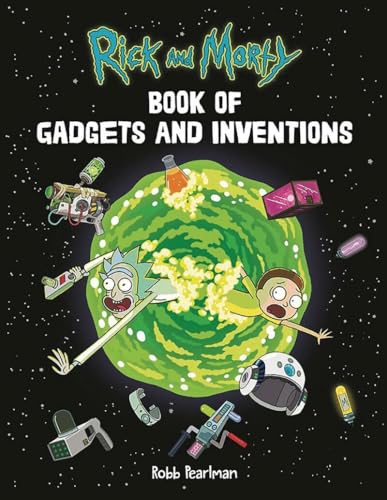 Rick and Morty Book of Gadgets and Inventions
