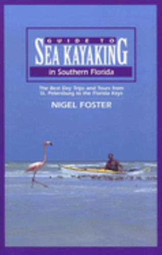 Guide to Sea Kayaking in Southern Florida