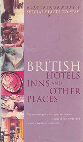Special Places to Stay British Hotels, Inns, and Other Places, 4th