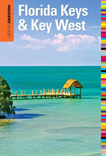 Insiders' Guide® to Florida Keys & Key West