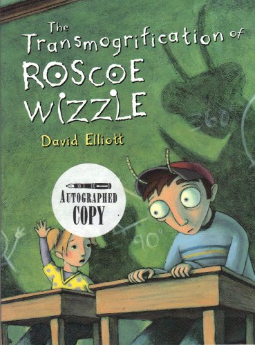 The Transmogrification of Roscoe Wizzle