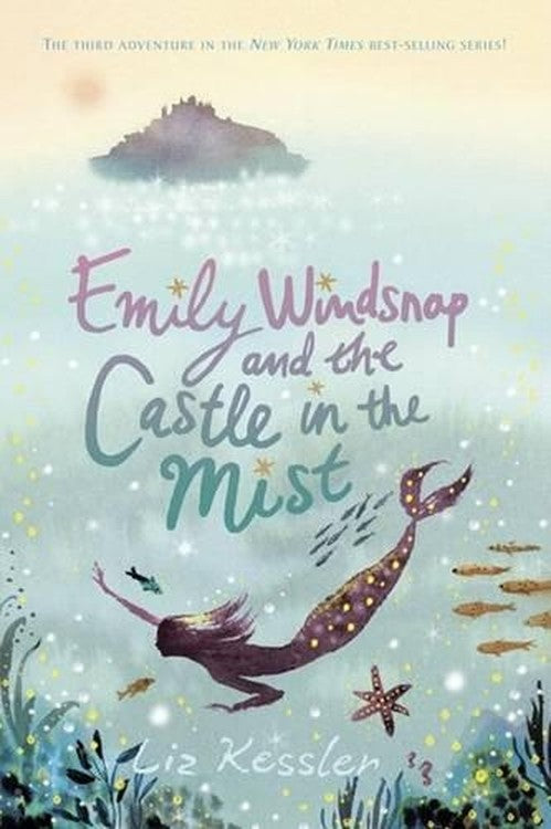 Emily Windsnap and the Castle in the Mist