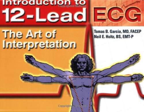 Introduction to 12-Lead ECG: The Art of Interpretation