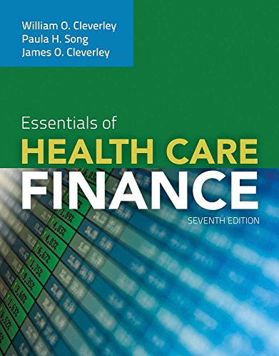 Essentials Of Health Care Finance