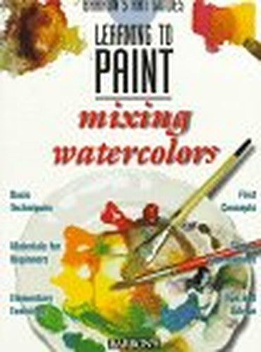 Learning to Paint, Mixing Watercolors