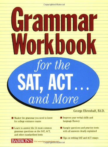 Grammar Workbook for the SAT, ACT, and More