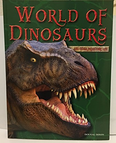The World of Dinosaurs
