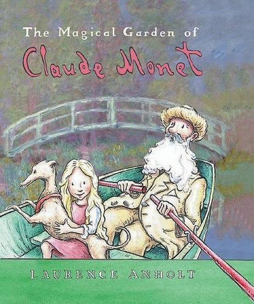 The Magical Garden of Claude Monet